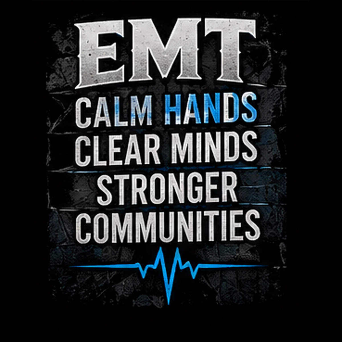 EMT: Calm Hands, Clear Minds, Stronger Communities