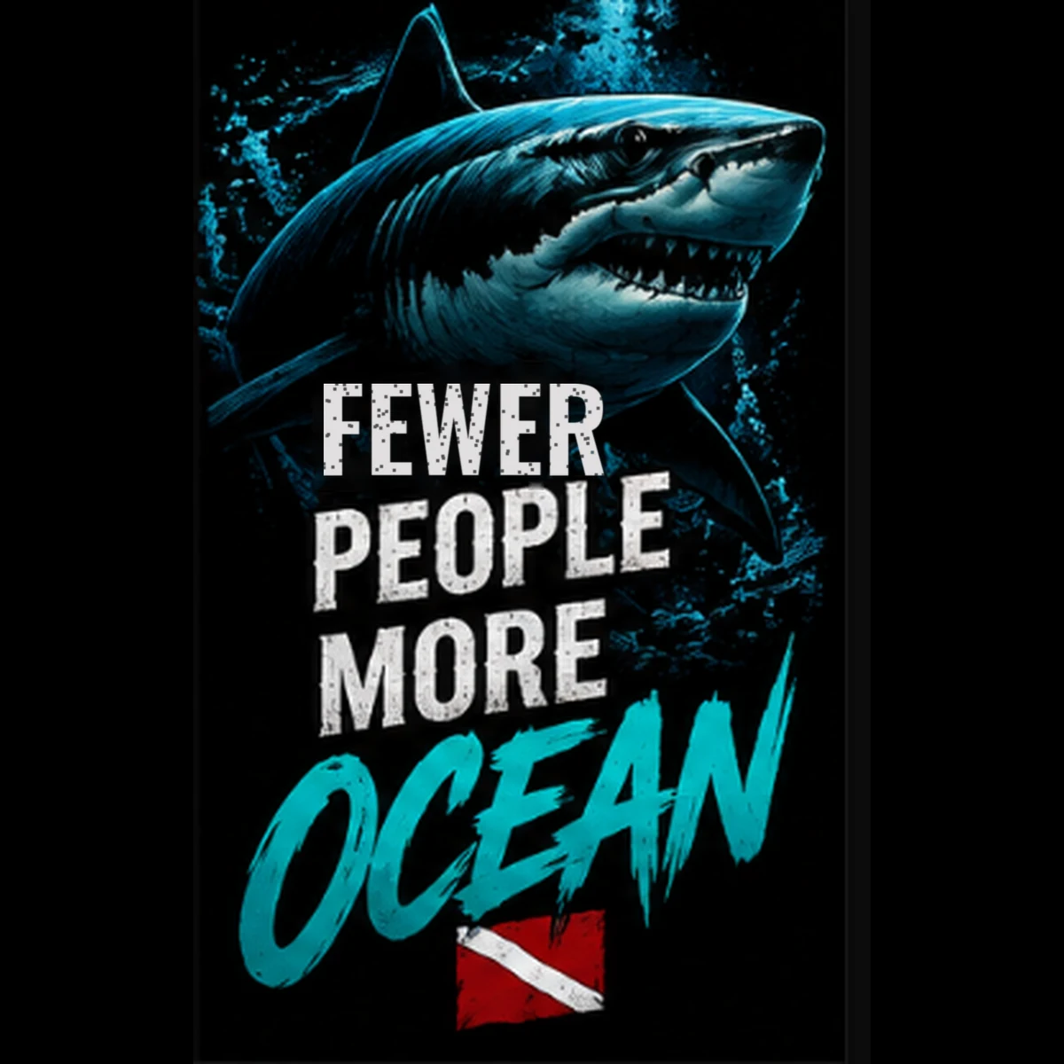 Fewer People. More Ocean.