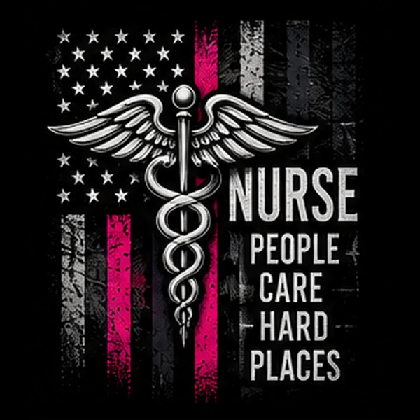 Nurse Flag: People, Care, Hard Places